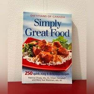 Simply Great Food Cookbook by Dietitians of Canada New